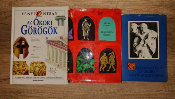 Azonnal elérhető 3 kismeretterjesztő könyv az ókorról: Az ókori görögök (Fénypontban), Gazdasági élet az ókori Görögországban, Százarcú ókor