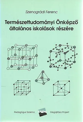 Természettudományi Önképző általános iskolások részére - Az anyag szerkezete és változásai/A víz/A hidroszféra Biztonságos fizetés