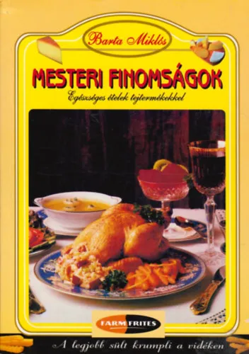 Mesteri finomságok Csak ma