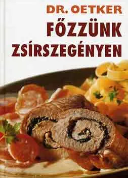 Korlátozott ajánlat Főzzünk zsírszegényen - fettarm kochen