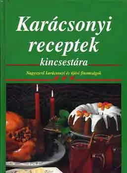 Nézd meg most Karácsonyi receptek kincsestára - Nagyszerű karácsonyi és újévi finomságok
