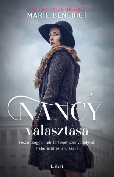 Nancy választása - Feszültséggel teli történet szenvedélyről, háborúról és árulásról Gyors kiszállítás