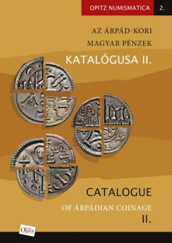 Szuper akció Az Árpád-kori magyar pénzek katalógusa II./Catalogue of Árpádian Coinage II.