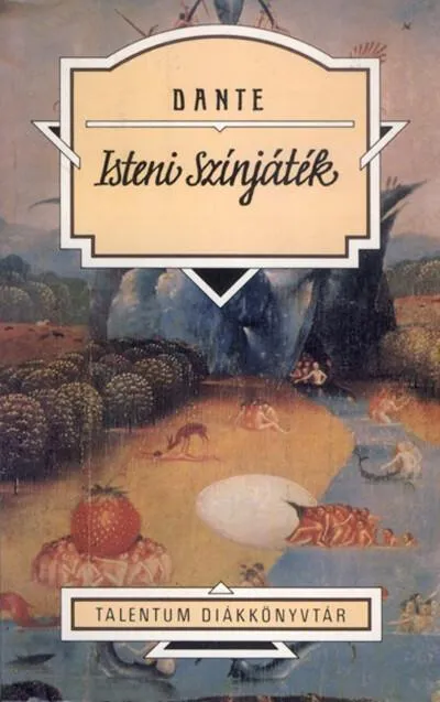 Legkelendőbb Isteni színjáték - Talentum Diákkönyvtár (új kiadás)