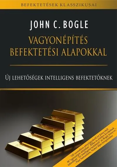 Vagyonépítés befektetési alapokkal - Új lehetőségek intelligens befektetőknek Kiárusítás