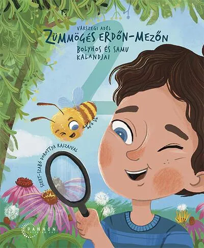 Zümmögés erdőn-mezőn - Bolyhos és Samu kalandjai Gyors kiszállítás