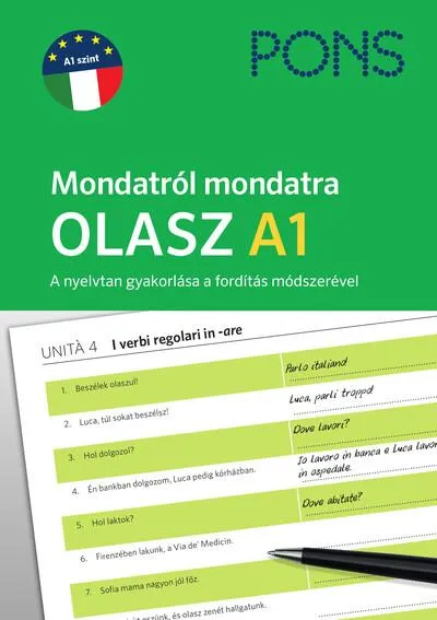 Utolsó esély PONS Mondatról mondatra Olasz A1 - Életszerű mondatok fordításával gyakorold az olasz nyelvet! - Kezdőknek