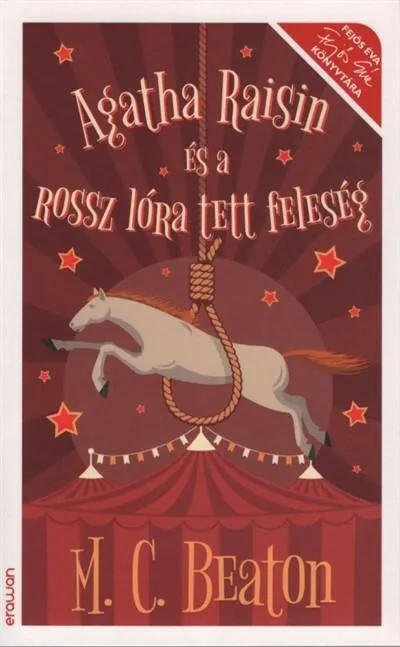 Kedvezményes ár Agatha Raisin és a rossz lóra tett feleség