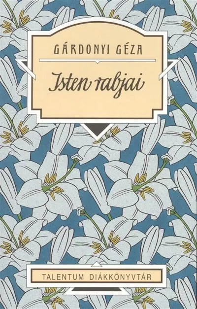 Nézd meg most Isten rabjai /Talentum diákkönyvtár