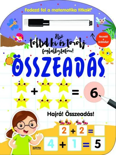 Vedd meg most Összeadás - Első töltsd ki és törölj foglalkoztatóm - Fedezd fel a matematika titkait!
