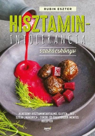 Hisztaminintolerancia szakácskönyv Akció