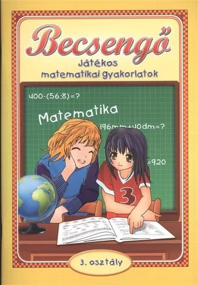 Becsengő - Játékos matematikai gyakorlatok /3. osztályosok részére Akciós ár