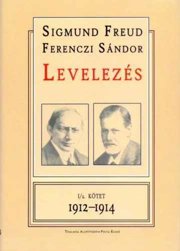 Levelezés I/2. kötet 1912-1914 Olcsóbb