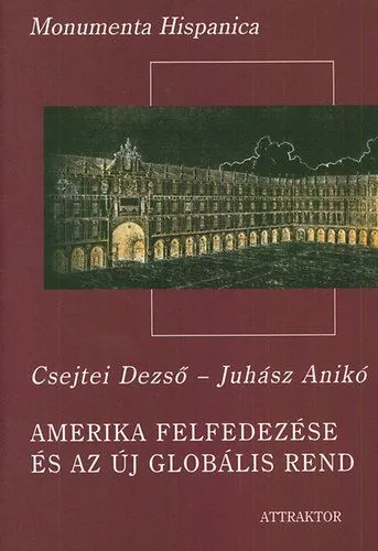 Korlátozott ajánlat Amerika felfedezése és az új globális rend I-II.
