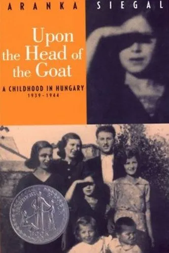 Különleges ajánlat Upon the head of the goat - A Childhood in Hungary 1939-1944