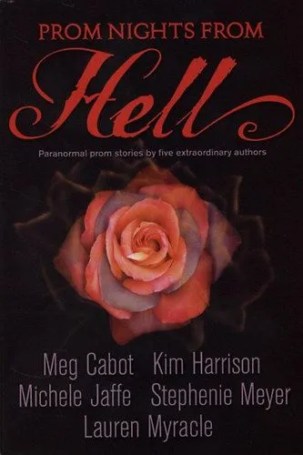 Népszerű Prom Nights From Hell - Paranormal prom stories by five extraordinary authors