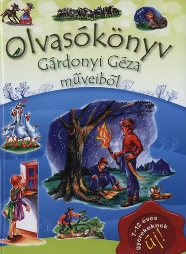Különleges ajánlat Olvasókönyv Gárdonyi Géza műveiből