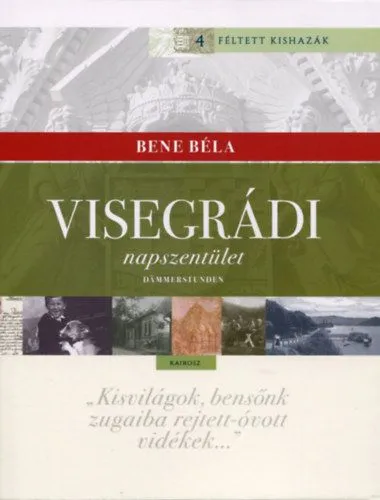 Visegrádi napszentület - Dämmerstunden Szezonális akció