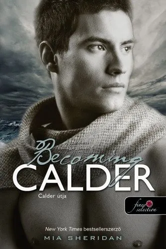 Akció Becoming Calder - Calder útja - A szerelem csillagjegyében 5.