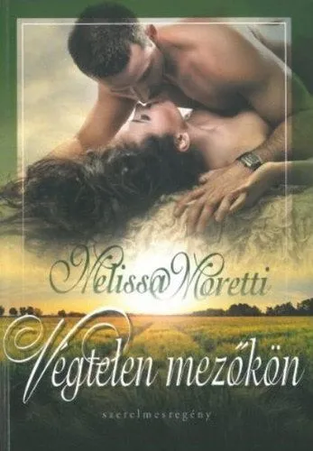 Végtelen mezőkön - szerelmesregény Bestseller