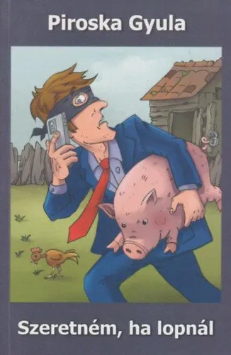 Vásárlói kedvenc Szeretném, ha lopnál