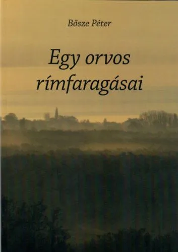 Egy orvos rímfaragásai Legjobb ár