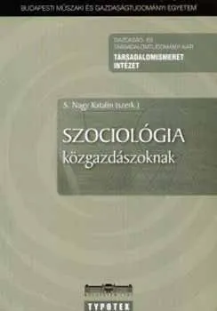 Szociológia közgazdászoknak Ajánlat