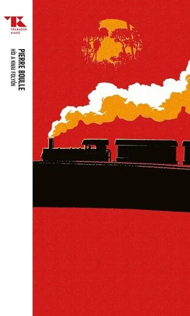 Híd a Kwai folyón - Trubadúr Zsebkönyvek 85. Árengedmény
