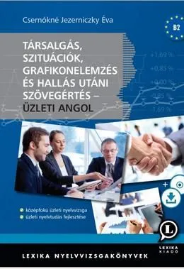 Ne maradj le TÁRSALGÁS, SZITUÁCIÓK, GRAFIKONELEMZÉS -ÜZLETI ANGOL +MP3