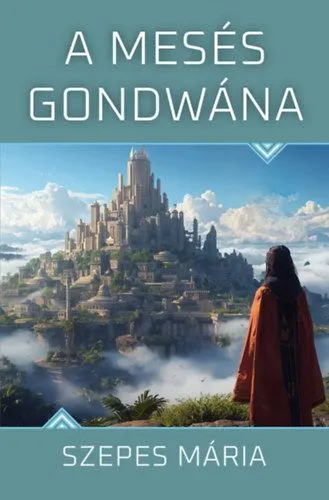 A mesés Gondwána Vedd meg most